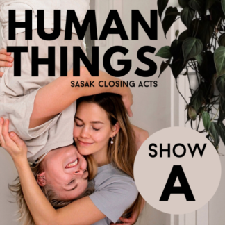 Human things show A pe 27.01. klo 18 (VK400055)